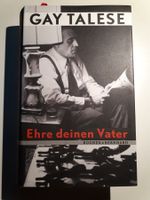 Gay Talese: Ehre deinen Vater