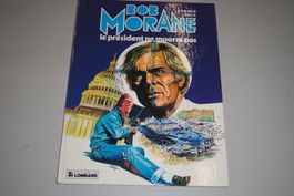 BOB MORANE    °°°° LE PRÉSIDENT NE MOURRA PAS  °°°°  E.O