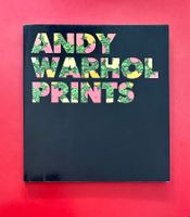 ANDY WARHOL PRINTS / Werkverzeichnis Druckgraphik / 1985 RAR