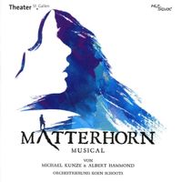 Matterhorn - Das Musical - Theater St. Gallen/2-CDs/NEU/OVP