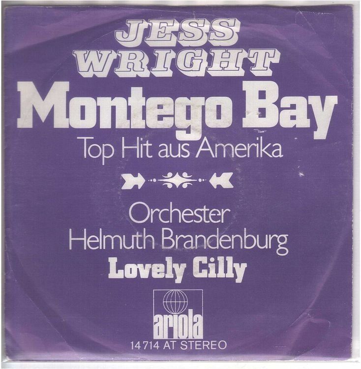 Dischi in vinile: Jess Wright  --  Montego bay  Single7 – Usato da Oberwil (Dägerlen) venduto da thealbum