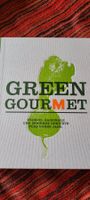 Green Gourmet Frische saisonale moderne Gerichte fürs Jahr