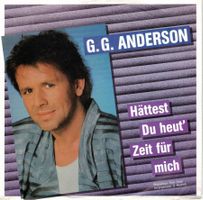 Single7   G.G. Anderson -- Hättest du heute zeit für mich