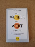 Das Wunder der Wertschätzung - Reinhard Haller