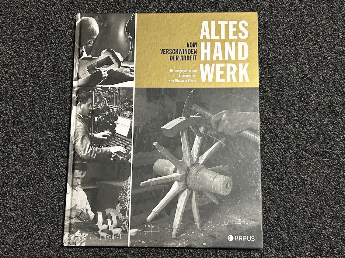 Libri: ALTES HANDWERK - Vom Verschwinden der Arbeit – Nuovo (secondo la descrizione) da Steinmaur venduto da Hummer77