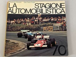 LA STAGIONE AUTOMOBILISTICA 70 P. MORANDI - G.P FOLETTI