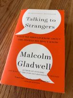 Gladwell M: Talking to Strangers
