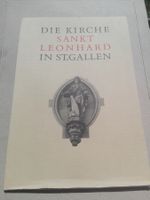 Die Kirche Sankt Leonhard St.Gallen  (Jubiläum 1887-1987)