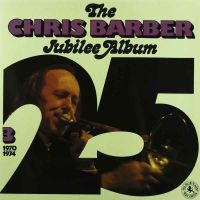 The Chris Barber Jubilee Album 3 1970 -1974 Doppel LP