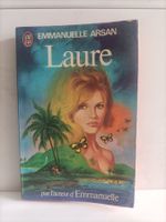 Laure / Emmanuelle Arsan / J’ai lu 770 **** / 1977