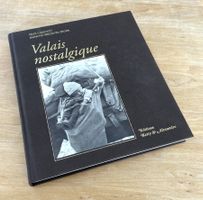 Livre - Valais nostalgique