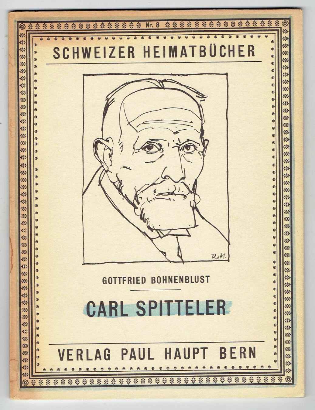 Livres: Carl Spitteler  Gottfried Bohnenblust – D'occasion à Flims - Dorf par Stagediver
