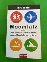 Iris Bahr - Moomlatz: Witzige Urlaubslektüre für den Sommer