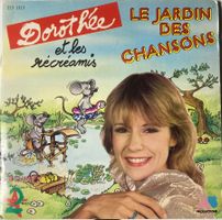 DOROTHÉE ET LES RÉCRÉAMIS - LE JARDIN DES CHANSONS VOLUME 3