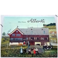 Albertli, Albert Mansers Bilderbuch - Wunderschöne Bilder!