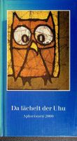 Da lächelt der Uhu Aphorismen 2000 / 1985 bei G. Schwieger