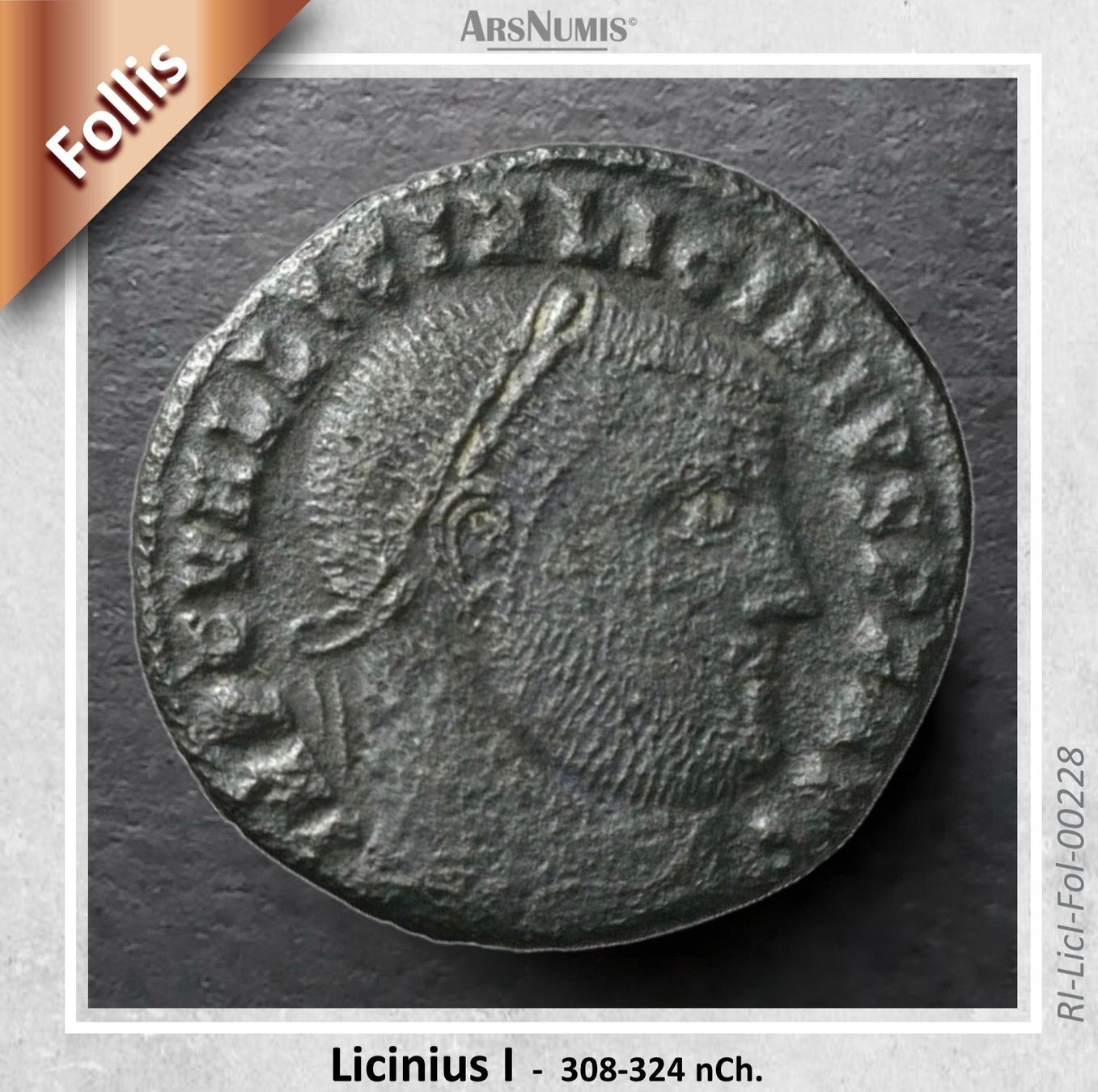Tutti le monete: Römische Münze - Licinius I – Usato da Oberwil b. Zug venduto da ArsNumis