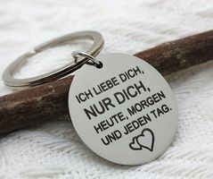 EDELSTAHL SCHLÜSSELANHÄNGER, ICH LIEBE DICH, NUR DICH... NEU