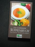Josy Nussbaumer Das Schweizer Suppenbuch