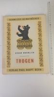 Schweizer Heimatbücher: Trogen 1952
