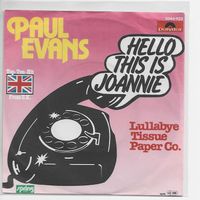 Paul Evans  --  Hello this is Joannie  Single7
