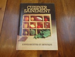 Cuisiner sainement recettes diététiques
