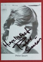 Peter Seum 1949-1998 Autogramm signiert Foto 10x15cm
