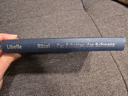 Ulrich Ritzel - Der Schatten des Schwans, Roman