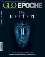 Geo Epoche: Die Kelten (47/2011)