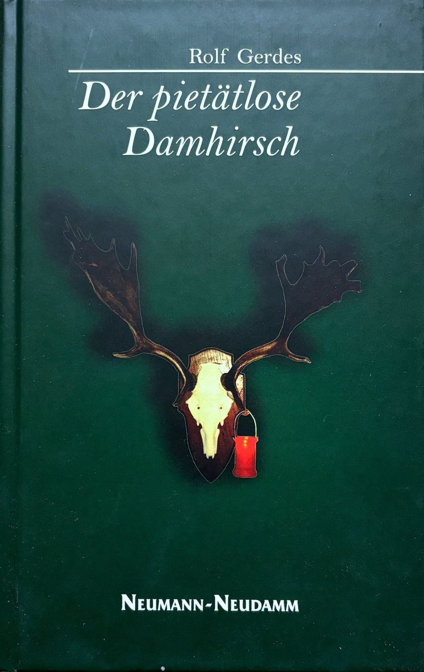 Libri: Gerdes Rolf, Der pietätlose Damhirsch – Nuovo (secondo la descrizione) da Sarnen venduto da Livres
