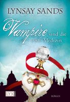 Sands Linsey - Vampire sind die beste Medizin / Fantasy
