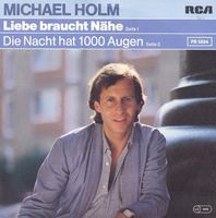 Holm Michael - Liebe braucht Nähe (7")