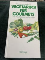  Vegetarisch für Gourmets Marianne Kaltenbach Hallwag