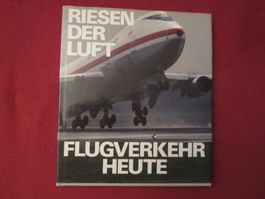 RIESEN DER LUFT-FLUGVERKEHR HEUTE(MONDO VERLAG 1976)SWISSAIR