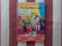 Wie Globi Ritter wurde - 3. Auflage von 2001 - G890