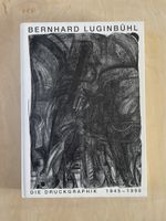 Bernhard Luginbühl Druckgraphik 1945-1996 mit Unterschrift