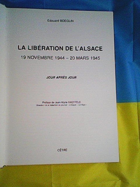 Libri: La Libération de l'Alsace – Usato da Rümlang venduto da Vuvuzella 1