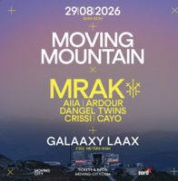 1 Ticket – Moving Mountain LAAX w/ MRAK – 29.08.2026