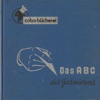 Das ABC des Garnierens für den Konditor 1938