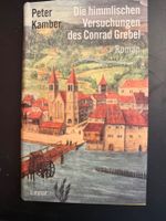 Roman Die himmlischen Versuchungen des Conrad Grebel