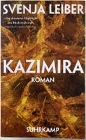 Kazimira – Svenja Leiber – Roman – Suhrkamp – TB – wie neu