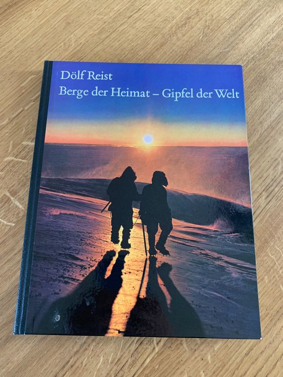 Berge der Heimat - Gipfel der Welt –Dölf Reist | Kaufen auf Ricardo