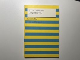E.T.A. Hoffmann: Der goldne Topf Reclam XL Text und Kontext
