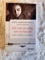 Lidia Maksymowicz - Ich war zu jung, um zu hassen