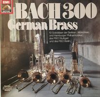 Bach – Bach 300 – German Brass (LP)