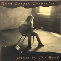 Mary Chapin Carpenter – Stones in the road