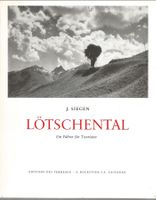 Das Lötschental ein Führer für Touristen