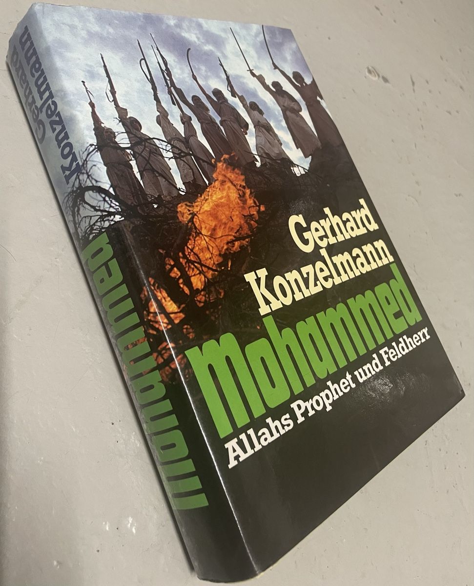 Libri: Gerhard Konzelmann Mohammed Allahs Prophet und Feldherr – Usato da Urdorf venduto da Anassor 1