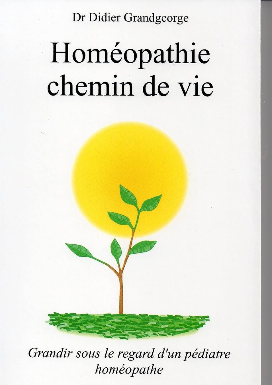 Livres: Homéopathie chemin de vie – D'occasion à Neuchâtel par Dualseele