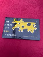 Die Kunst mit Käse zu kochen von M. Diethelm